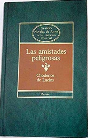 Stock image for Las amistades peligrosas. for sale by Librera PRAGA