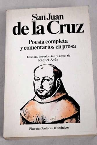 Beispielbild fr Juan de la Cruz : Poesia Completa y Comentarios en Prosa zum Verkauf von Hamelyn