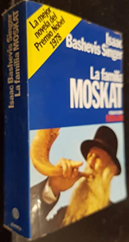 La familia Moskat - Singer, Isaac Bashevis