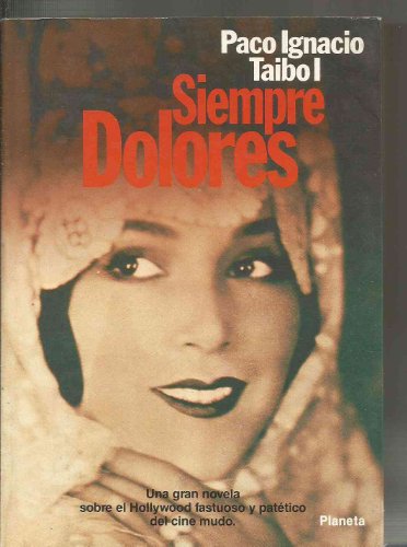 Stock image for Siempre Dolores for sale by Librera 7 Colores
