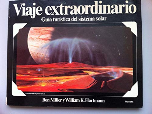 9788432043062: Viaje extraordinario: gua turstica del sistema solar