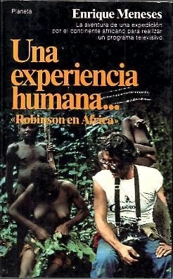 Imagen de archivo de Experiencia Humana. " Robinson en Africa", Una a la venta por Hamelyn