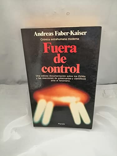 Stock image for Fuera de control. Crnica extrahumana Moderna for sale by Federico Burki