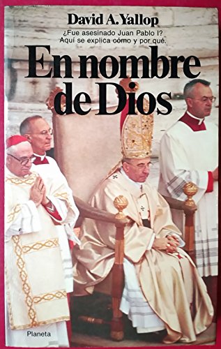 En Nombre De Dios (9788432043352) by Yallop, David A.; Yallop,D.