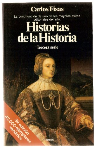Beispielbild fr Historias de La Historia - 3 Serie - (Spanish Edition) zum Verkauf von Wonder Book