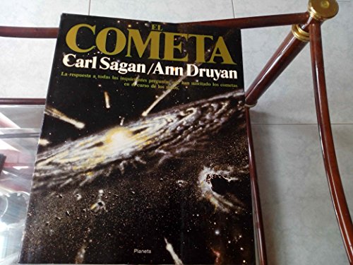 El Cometa/the Comet (Spanish Edition) (9788432043680) by Sagan, Carl; Druyan, Ann