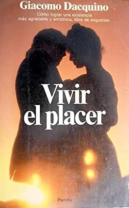 9788432043734: Vivir el placer