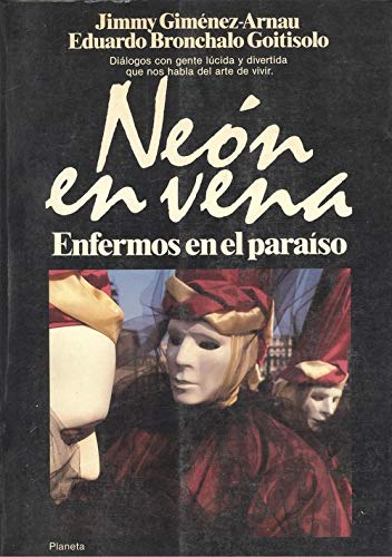 Stock image for Neo?n en vena: Enfermos en el parai?so (Documento) (Spanish Edition) for sale by Iridium_Books