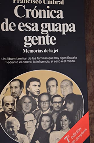 Imagen de archivo de Cronica De Esa Guapa Gente a la venta por medimops