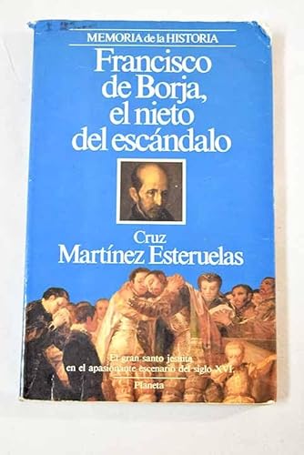 Imagen de archivo de Francisco de Borja, El Nieto del Escandalo a la venta por Ammareal