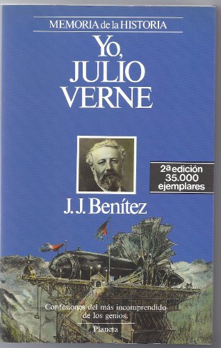 Beispielbild fr Yo, Julio Verne : Confesiones Del Mas Incomprendido de los Genios zum Verkauf von Hamelyn