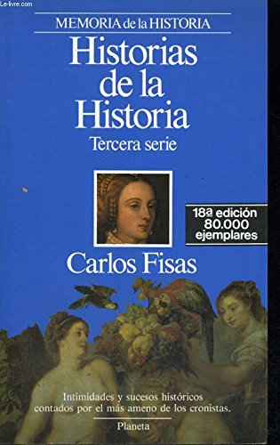 Beispielbild fr Historias de la Historia. Tercera Serie zum Verkauf von Hamelyn