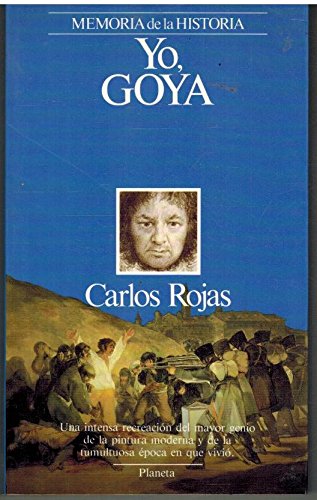 Imagen de archivo de Yo, Goya (Spanish Edition) a la venta por Hippo Books