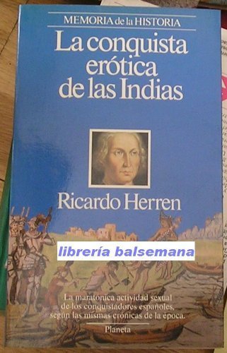 9788432045424: La conquista ertica de las Indias