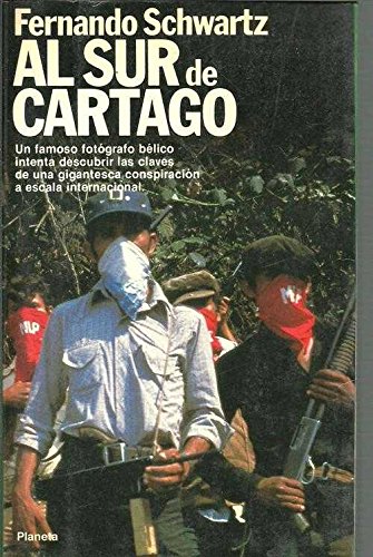 9788432046339: Al sur de cartago by Schwartz, Fernando