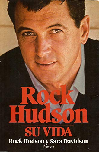 9788432047725: Rock hudson. su vida