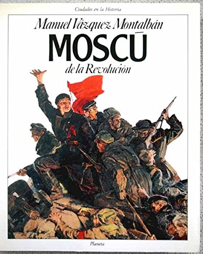 9788432049101: Mosc de la revolucion