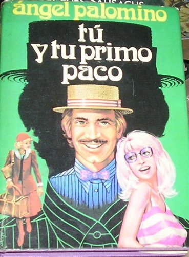 Beispielbild fr Tu y tu primo Paco (Autores espan~oles e hispanoamericanos) (Spanish Edition) zum Verkauf von ThriftBooks-Atlanta