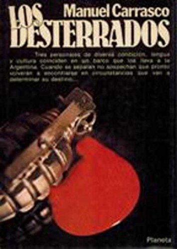 9788432053924: Los desterrados: Novela (Coleccin Autores espaoles e hispanoamericanos)