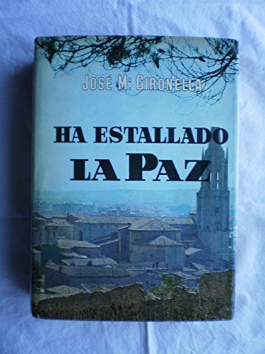 Imagen de archivo de Ha estallado La Paz a la venta por Librera Gonzalez Sabio