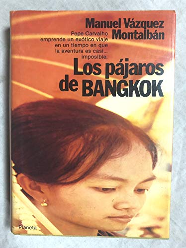 Imagen de archivo de Los Pajaros De Bangkok a la venta por Almacen de los Libros Olvidados