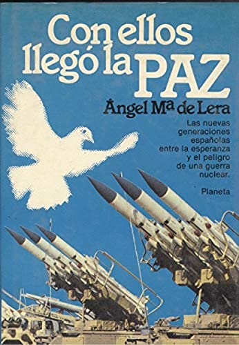 Imagen de archivo de Con Ellos Llego La Paz a la venta por Almacen de los Libros Olvidados