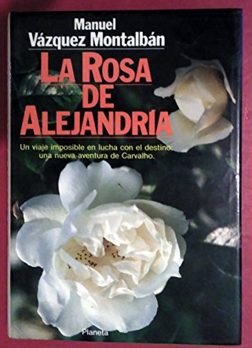 Beispielbild fr La Rosa De Alejandria zum Verkauf von Almacen de los Libros Olvidados