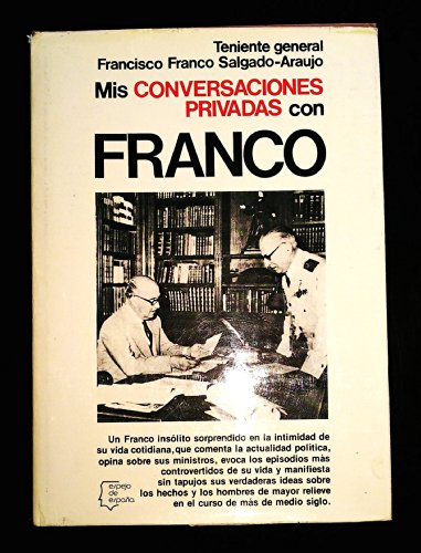 Imagen de archivo de Mis conversaciones privadas con Franco (Colección Espejo de España) a la venta por medimops