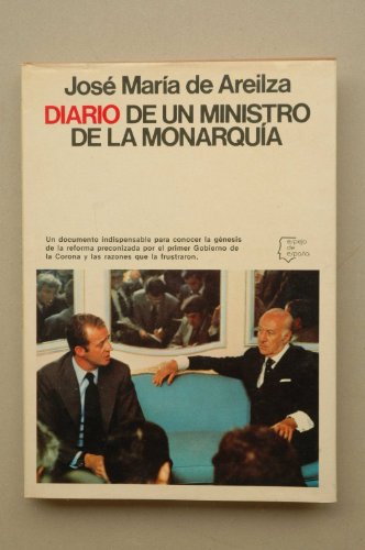 Beispielbild fr Diario De Un Ministro De La Monarquia zum Verkauf von Raritan River Books