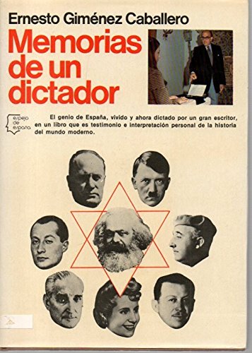 Imagen de archivo de Memorias de un dictador (Espejo de Espan?a) (Spanish Edition) a la venta por Iridium_Books