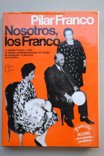 Imagen de archivo de NOSOTROS , LOS FRANCO a la venta por LIBRERÍA COCHERAS-COLISEO