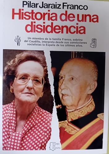 Imagen de archivo de Historia de una disidencia a la venta por Erase una vez un libro