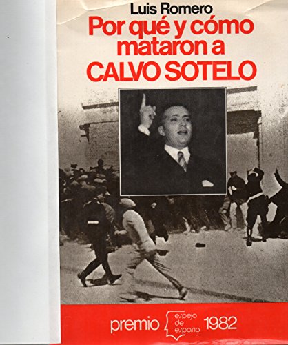 Por Qué y Cómo Mataron a Calvo Sotelo