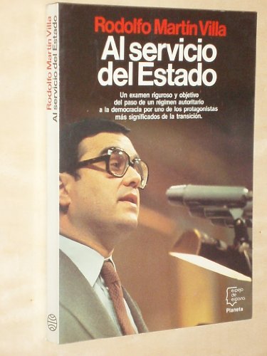 Imagen de archivo de Al servicio del Estado (Espejo de España) a la venta por WorldofBooks