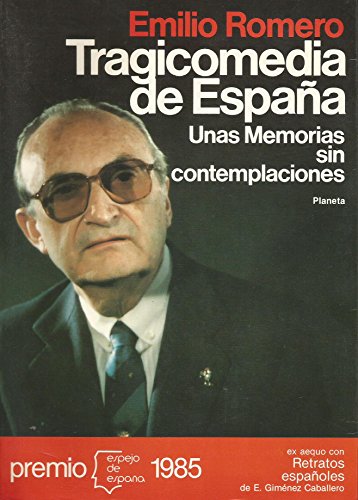 Imagen de archivo de Tragicomedia de Espana: Unas memorias sin contemplaciones (Serie Biografias y memorias) (Spanish Edition) a la venta por medimops