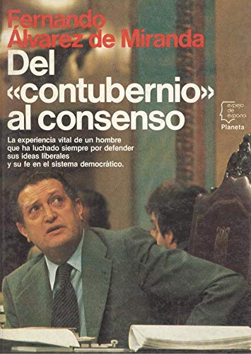 Imagen de archivo de DEL "CONTUBERNIO" AL CONSENSO a la venta por OM Books