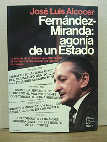 9788432058530: Fernández-Miranda, agonía de un Estado (Espejo de España) (Spanish Edition)