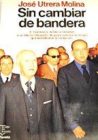 Beispielbild fr SIN CAMBIAR DE BANDERA zum Verkauf von LIBRERA COCHERAS-COLISEO