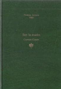 Beispielbild fr Soy la madre: Novela (Colecci?n Autores espaoles e hispanoamericanos) zum Verkauf von medimops