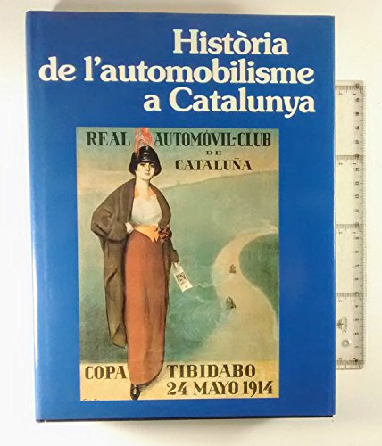 Imagen de archivo de Historia de l'automobilisme a Catalunya a la venta por El Pergam Vell