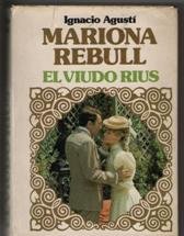 Beispielbild fr Mariona Rebull ; El viudo Rius zum Verkauf von medimops