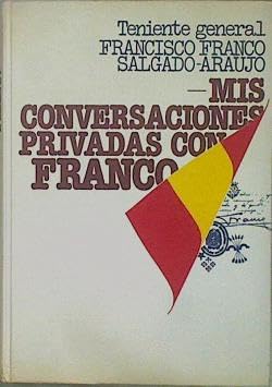 Imagen de archivo de Mis Conversaciones Privadas con Franco a la venta por Hamelyn