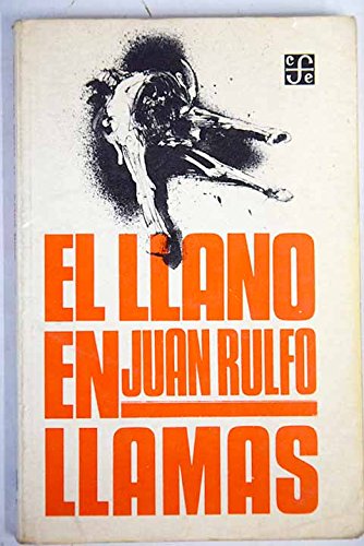 Pedro Páramo ; El llano en llamas. - Rulfo, Juan.