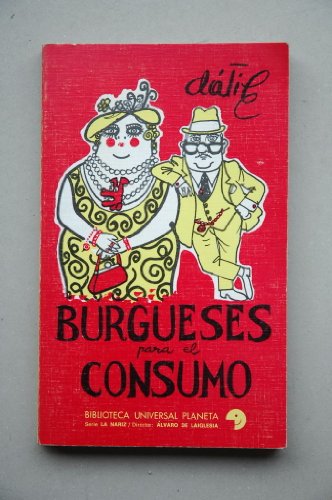 Imagen de archivo de Burgueses para El Consumo a la venta por Librera Gonzalez Sabio