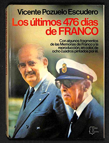 Imagen de archivo de Los ltimos 476 Das de Franco a la venta por Hamelyn