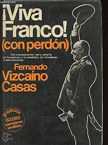 Imagen de archivo de Viva Franco (con perdn) a la venta por medimops