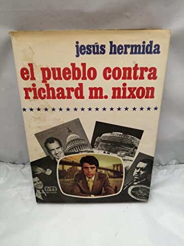 Imagen de archivo de El pueblo contra Richard M. Nixon a la venta por Ammareal