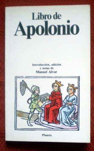 Libro De Apolonio (Spanish Edition) (9788432069703) by Anonimo