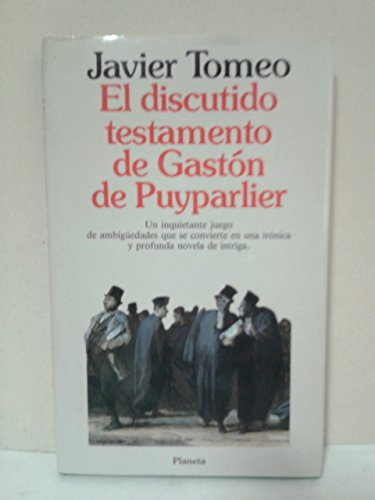 Imagen de archivo de El discutido testamento de Gastn de Puyparlier a la venta por ZuiaBooks