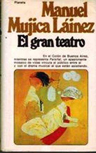 9788432071188: El gran teatro: Novela (Colección Narrativa) (Spanish Edition)